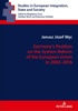 miniatura Nowa książka prof. Janusza Węca pt. Germany’s Position on the System Reform of the European Union in 2002-2016